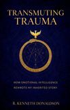 Transmuting Bol Transmuting Trauma Paperback