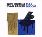 Sonic Rendezvous Uwe Oberg & Evan Parker - Full Bloom (CD)