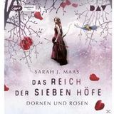 de.phononet Der Audio Verlag GmbH Das Reich der Sieben Höfe - Teil 1: Dornen und Rosen