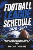 Football League Schedule 2026 - 2027