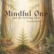 Mindful One and the Growing Tree