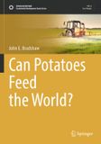 Can Springer International Publishing Ag Sustainable Development Goals Series- Can Potatoes Feed the World? Paperback