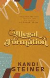 Illegal Formation: Special Edition
