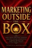 Marketing Independently Published The Outlier Mastery- Marketing Outside the Box