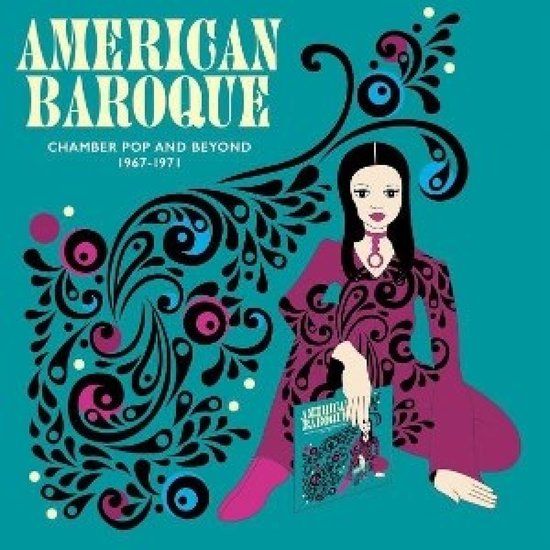 American Ace American Baroque: Chamber Pop And Beyond 1967-1971