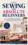 SEWING Libri GmbH Sewing for Absolute Beginners