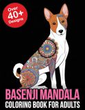 Basenji Mandala Coloring Book for Adults