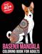 Basenji Mandala Coloring Book for Adults