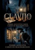Clavijo: Le récit de l'aventure espagnole de Beaumarchais, un fragment autobiographique transformé en drame par Goethe. Paperback, 52 pagina's, 9 mei 2026