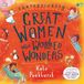 Fantastically Bloomsbury Childrens Books FGW Anniversary Editions- Fantastically Great Women Who Worked Wonders