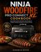 Ninja Woodfire Pro Connect XL Cookbook