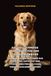 Das Vollständige Handbuch für den Golden Retriever