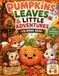 Pumpkins, Leaves & Little Adventures: Cute adventures and Fall coloring book for kids 4-8