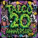 20 Talco 20 Anniversary Live!