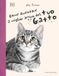 Come Gribaudo Come diventare il migliore amico del tuo gatto Hardcover