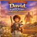 David, le petit berger au grand courage: Une histoire pour les enfants inspirée de David et Goliath