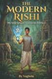 The Divine Tech The Modern Rishi Paperback