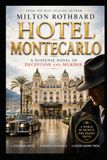 HOTEL MONTECARLO: A Suspense Novel of Deception and Murder
