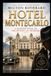 HOTEL MONTECARLO: A Suspense Novel of Deception and Murder