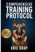 Comprehensive Training Protocol: Evidence-Based Dog Training Systems, Behavior Modification, and Obedience Protocols for Lifelong Results