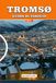 GUIDA DI VIAGGIO TROMSØ 2026