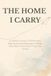 The Home I Carry: A Guided Journal of Reflections, Memories, and Meaning for Those Who Have Loved More Than One Home