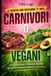 Carnivori o Vegani: Carnivore Diet e Proteine Animali per la Performance Cognitiva: Guida Pratica