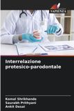 Interrelazione Edizioni Sapienza Interrelazione protesico-parodontale