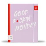 Pepa Lani Carnet A5 - Good F*ckin' Monday