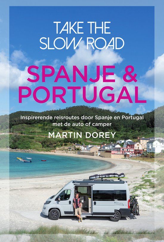Spanje Bol Take the slow road - Spanje & Portugal