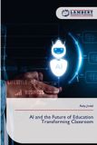 AI Lap Lambert Academic Publishing AI and the Future of Education Transforming Classroom