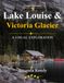 Lake Canadian Rockies: Lake Louise & Victoria Glacier – A Visual Journey Through Turquoise Waters, Glacial Majesty & Alpine Splendor