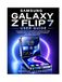 SAMSUNG GALAXY Z FLIP 7 USER GUIDE