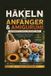 Häkeln Für Anfänger & Amigurumi