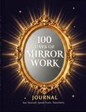 100 Day Mirror Work Journey