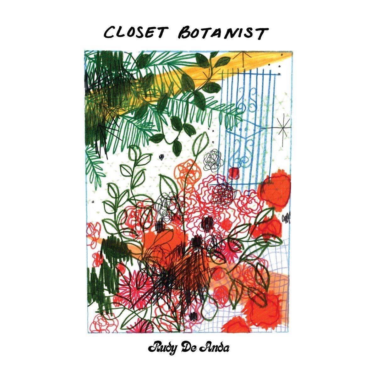 Konkurrent Rudy De Anda - Closet Botanist (LP)