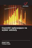 Czynniki OmniScriptum SRL Czynniki wp¿ywaj¿ce na wybór odzie¿y Paperback