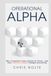 Operational Alpha: Why Companies Cope Instead of Thrive - and How Interface Design Changes Everything