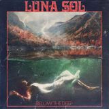 Suburban Luna Sol Below The Deep