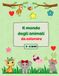 Il mondo degli animali da colorare: con la versione anche in inglese