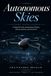 Autonomous Skies: AI, Swarms, and the Engineering of Intelligent Drone Systems