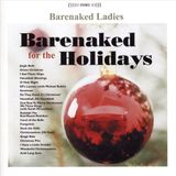 Barenaked Ladies Barenaked for the Holidays
