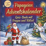 Schlauvento Interactive Papageien-Adventskalender: Quiz-Buch mit Fragen und Rätsel