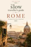 Rome: Eat Locally, Walk Deeply, Spend Wisely: A Sustainable Guide to the Eternal City (2026 edition)