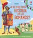 ¿A Ediciones Usborne ¿A qué viene tanta historia con los romanos? Hardcover