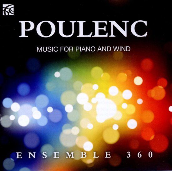 Outhere Nimbus Alliance Ensemble 360 - Poulenc: Music For Piano & Wind (CD)