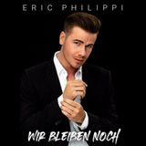 Universal Music Eric Philippi - Wir Bleiben Noch