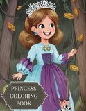 The Artistic Toddler's First Coloring Adventure: Princesses to Color and Have Fun, Ages 2-4