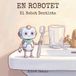 En Robotet El Robot Dentista