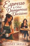 Espresso Hawkins Espresso & Other Dangerous Decisions